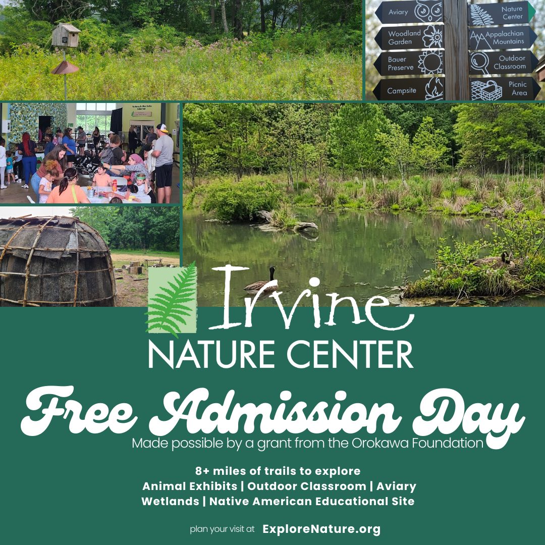 FREE ADMISSION SATURDAY Irvine Nature Center